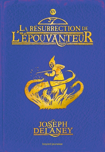 L'EPOUVANTEUR POCHE, TOME 15 - LA RESURRECTION DE L'EPOUVANTEUR