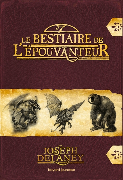 LE BESTIAIRE DE L'EPOUVANTEUR